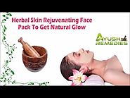 Herbal Skin Rejuvenating Face Pack To Get Natural Glow