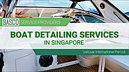 Boat Detailing Service Singapore by Valluvar International Pte Ltd