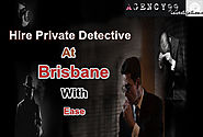 Hire Private Detectives At Brisbane With Ease