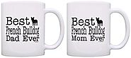 Dog Lover Gift Best French Bulldog Mom Dad Ever Puppy Bundle 2 Pack Gift Coffee Mugs Tea Cups White