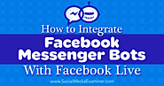 Jak zintegrować bota w Messengerze z Facebook Live? Poradnik