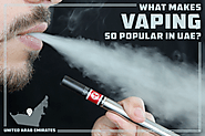 Why Vaping Is Famous In Dubai