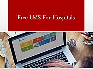 Free LMS For Hospitals