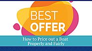 How to Price Out a Boat Properly and Fairly