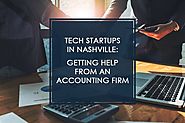 Tech Startups in Nashville: Getting Help from an Accounting Firm