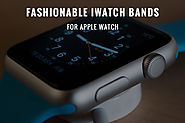 Fashionable Iwatch Bands For Apple Watch | Strappedandco
