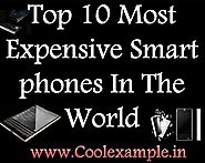 Check Top 10 Most Expensive Smartphones In The World | Specification, Price, Other Details