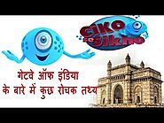 Interesting Facts about Gateway of India | Ciko se Sikho | General Knowledge videos for Kids