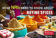 7 Things the NRIs Need to Know While Importing Indian Spices! | Satvam Nutrifoods