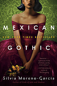 Mexican Gothic | IndieBound.org