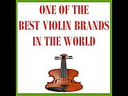 One of the Best Violin brands and reviews 2017