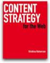 Content Strategy for the Web - Kristina Halvorson & Melissa Rach