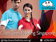Get Quality Class Tees Printing Services In Singapore