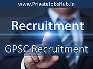 GPSC Recruitment 2017–2018 OJAS 97 AE/Technical Advisor & Others Vacancy