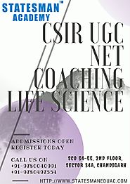 CSIR Ugc Net Life Science Coaching in Chandigarh | Statesman Academy