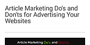 Article Marketing Do's and Don'ts for Advertising Your Websites by sxope consolidates - Infogram