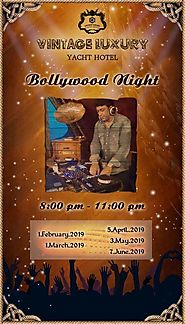 Bollywood Night at Vintage Luxury Yacht Hotel
