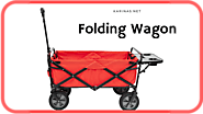 5 Best Folding Wagons in 2017 (August. 2017)