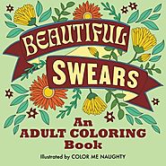 Beautiful Swears: An Adult Coloring Book