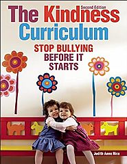 The Kindness Curriculum: Stop Bullying Before It Starts (NONE)