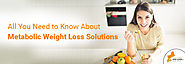 All You Need to Know About Metabolic Weight Loss Solutions - newengland-fatloss