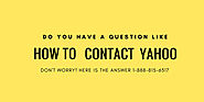 Simple steps to know Yahoo contact number 1-888-815-6317