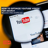 How to Optimize YouTube Videos for Search