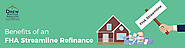 Advantages of Refinancing via FHA Streamline Loans