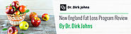 Dr. Dirk Johns Reviews on New England Fat Loss Program