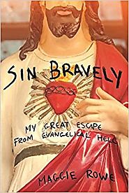 Sin Bravely: A Memoir of Spiritual Disobedience Paperback – January 10, 2017
