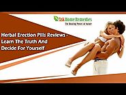 Herbal Erection Pills Reviews - Learn The Truth And Decide For Yourself