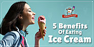 Top Health Benefits of Eating Ice Cream | Advantages of Icecream