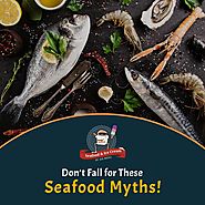 The Clam Box - Seafood Facts and Myths