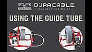 DM125 & DM138: Using the Guide Tube