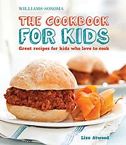 The Cookbook for Kids: Great Recipes for Kids Who Love to Cook
