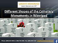 Different Shapes of the Cemetery Monuments
