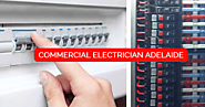 Key Points Need to Check When Hiring a Commercial Electrician in Adelaide