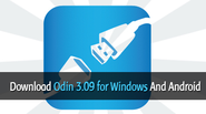 Download Odin 3.09 Latest Version for Windows and Android