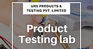 Know How Product testing services can help Your Business.
