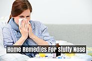 Best Home Remedies For Stuffy Nose | How to Get Rid Of A Stuffy Nose
