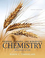 General, Organic, and Biological Chemistry: Structures of Life (5th Edition)