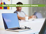 Five Simple Tips to Choose the Best Web Development Company
