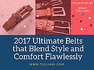 2017 ultimate belts that blend style and comfort flawlessly