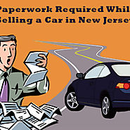 Paperwork Required while Selling a Car in New Jersey