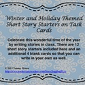 Free Winter and Holiday Themed Short Story Starters on Task Cards