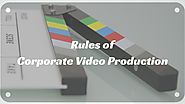 Tips & Suggestions for Corporate Video Production