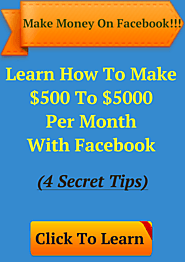 How To Make $100/Day Using Facebook Step By Step Instructions