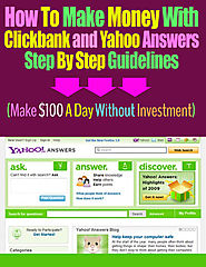 How to Make $100 A Day With Clickbank and Yahoo Answers