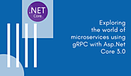 Getting started Asp.net core 3.0 for Microservices using gRPC