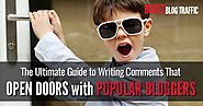 The Ultimate Guide to Writing Comments That Open Doors with Popular Bloggers
